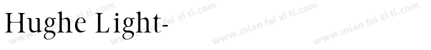 Hughe Light字体转换